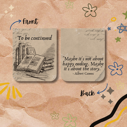 To Be Continued Magnetic  Bookmark | Moon Art Studio